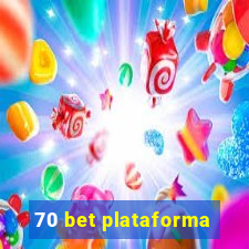 70 bet plataforma